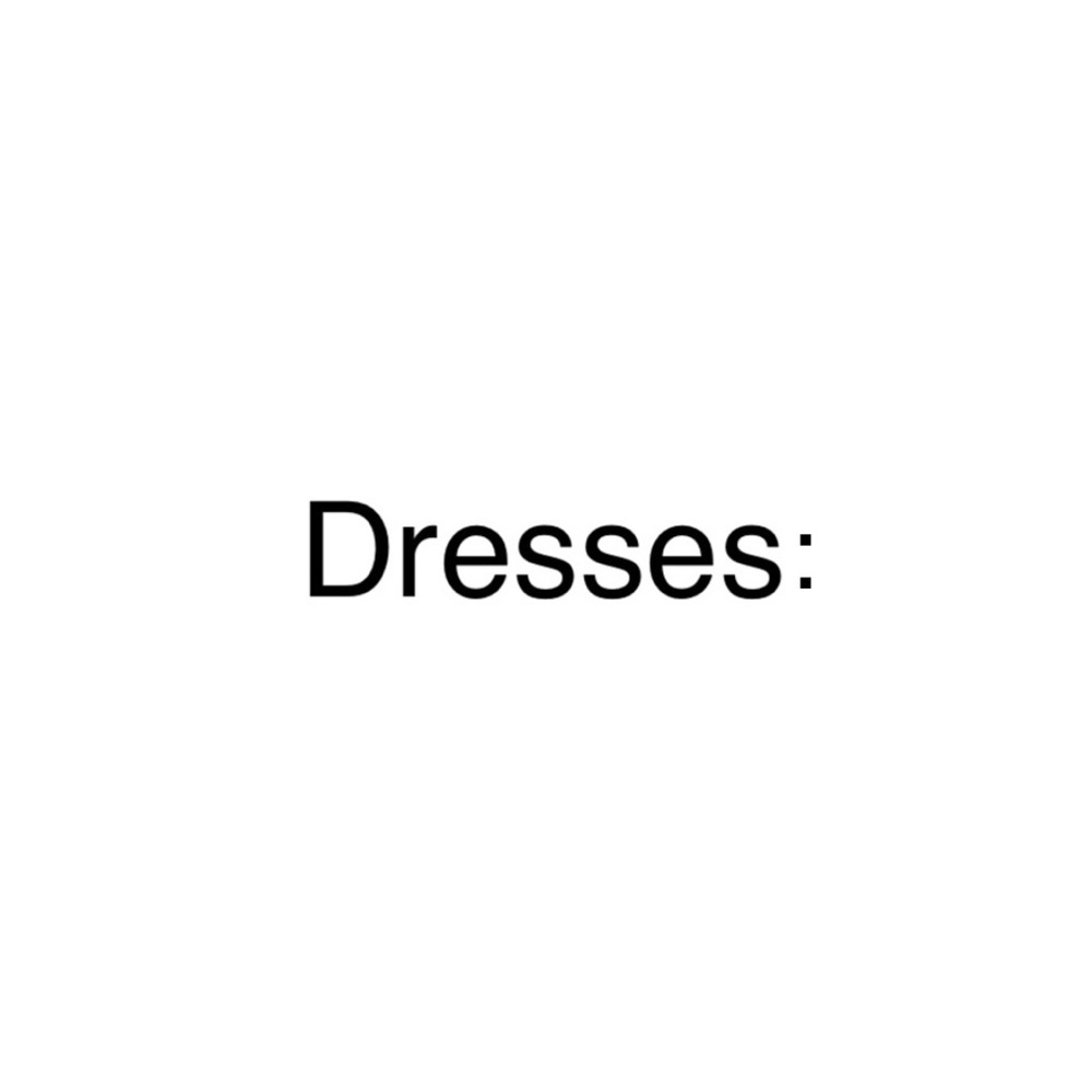 Dresses
